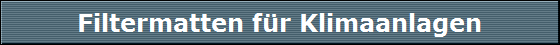 Filtermatten fr Klimaanlagen