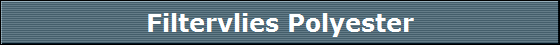 Filtervlies Polyester