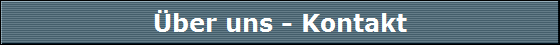 ber uns - Kontakt